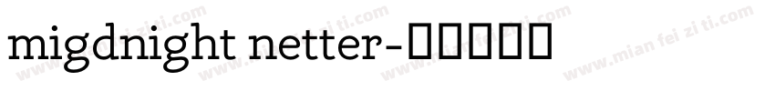 migdnight netter字体转换